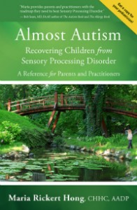 Almost Autism: Recovering Children from Sensory Processing Disorder