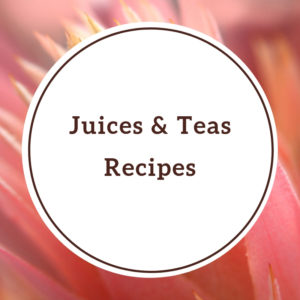 Juices & Teas Recipes